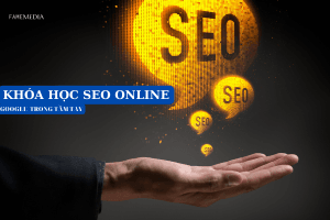 KHÓA HỌC SEO ONLINE