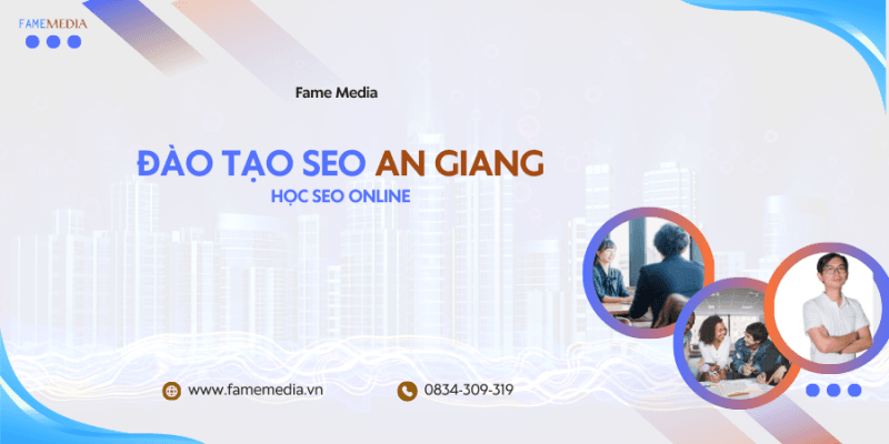 ĐÀO TẠO SEO AN GIANG