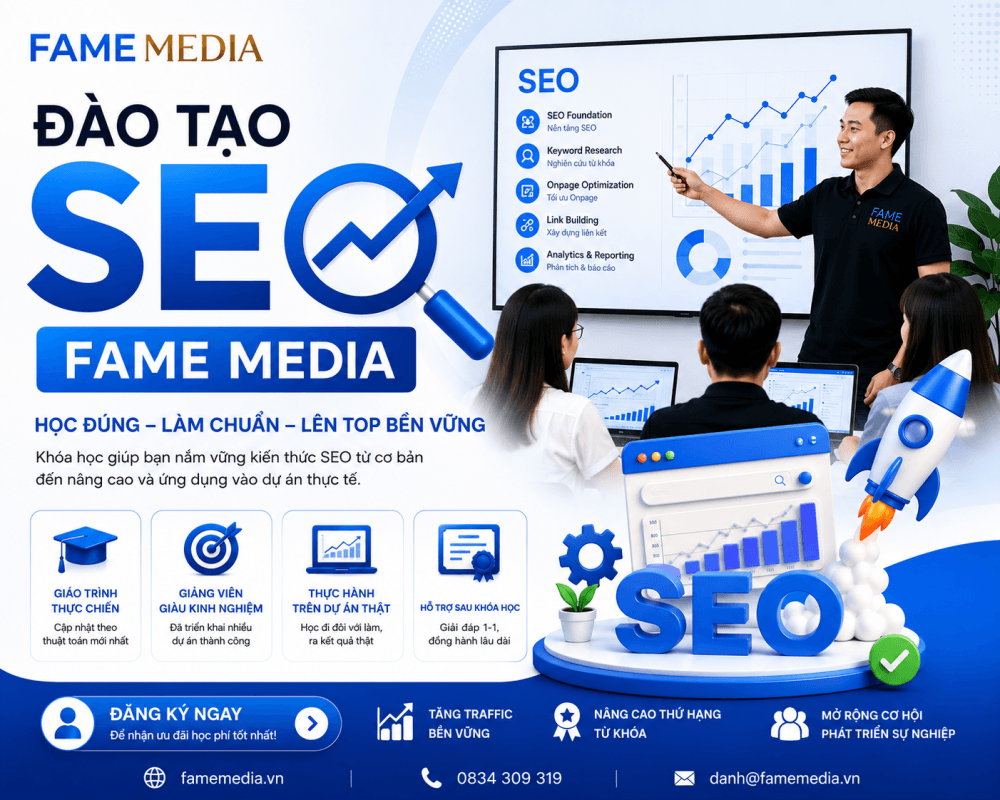 Đào tạo seo Fame Media thực chiến